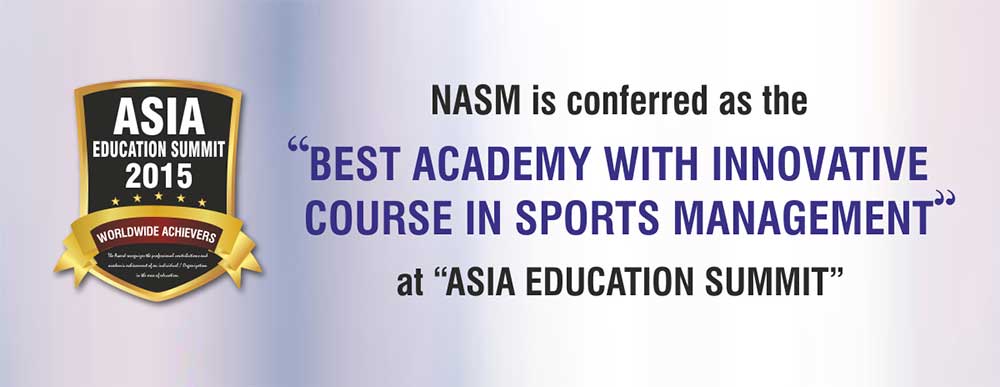 NASM Awarded with Best Academy for innovative course in sports management at Asia Education Summit-2015